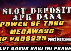 Aplikasi Slot Gratis Bonus Deposit Slot Via Dana Sudah Terbukti Gacor